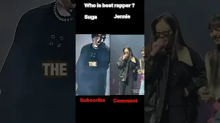 Who is best rapper? #suga #jennie #subscribe #comment #blink #army #best #rap #rapper #kpop