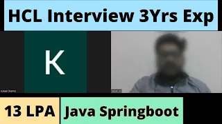 HCL 3 Years Interview Experience | Java Springboot | Selected