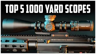 Best 1000 Yard Scopes 2024 | Top 5 1000 Yard Scope For The Money