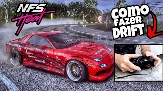 Need for speed: Heat | TUTORIAL de como FAZER DRIFT!  Rápido & Fácil...