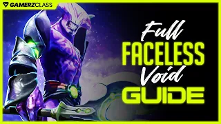 Play like an Immortal - Full Faceless Void Guide - Patch 7.27
