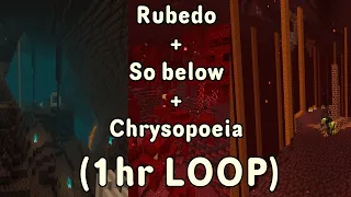 Rubedo + So below +  Chrysopoeia - Minecraft new music for Nether biomes 1 HR long loop 60 min loop