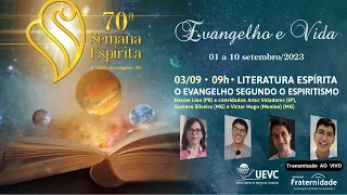 05) Roda de Conversa - Literatura Espírita - O Evangelho Segundo o Espiritismo - 70ª SEVC