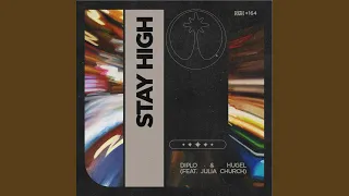 Stay High (feat. Julia Church)