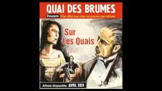 QUAI DES BRUMES - A L'ORIGINE - Sur les quais Vol.1