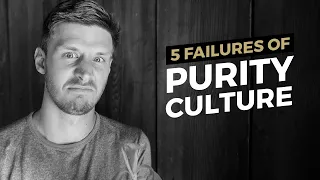 Five Failures of Purity Culture