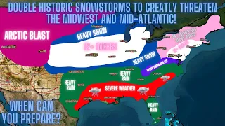 Double Historic Snowstorms To Greatly Threaten The Midwest And Mid-Atlantic! When Can You Prepare?