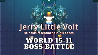 Guardian Tales | World 15-11(Normal) 100% Completion | VS Jerry Little Volt