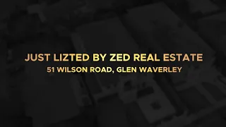 51 Wilson Rd, Glen Waverley - Zed Real Estate