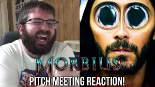 Morbius Pitch Meeting REACTION!!! (THIS WAS GREAT!!!)