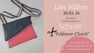 Der Schnitt: "Foldover-Clutch"