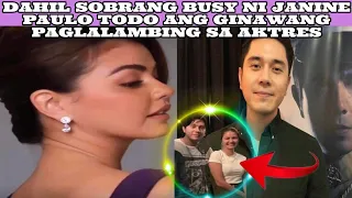 DAHIL SOBRANG BUSY NI JANINE PAULO TODO ANG GINAWANG PAGLALAMBING SA AKTRES