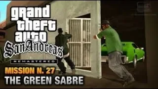 GTA San Andreas Remastered   Mission #27   The Green Sabre Pc GamePlay