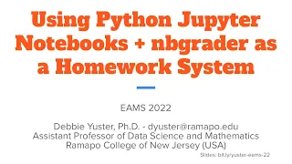 Using Python Jupyter Notebooks + nbgrader as a Homework System