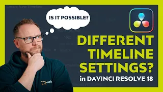 Unlocking Different Timeline Settings in Davinci Resolve