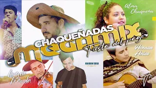 CHAQUEÑADAS  MEGAMIX - Fiesta del Pago