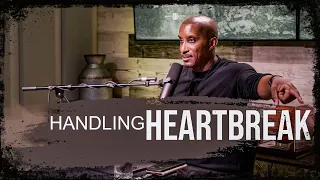 Handling Heartbreak || Thrive With Dr. Dharius Daniels