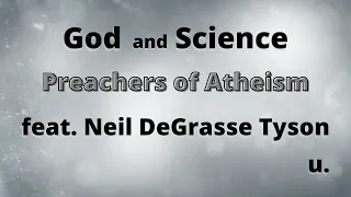 God and Science: Preachers of Atheism