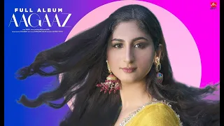 #Aagaaz (Ep) TANYA | ADEN | RAJA | Latest Punjabi Album 2022 | New Punjabi Songs 2022 | Jagy Music