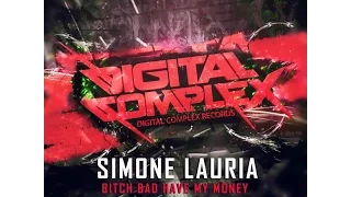 Bitch Bad Have My Money - Simone Lauria [Electro House, Melbourne Bounce]