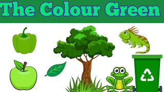 The Color Green! | Fun Learning for Kids |