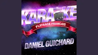 Mon Vieux — Karaoké Playback Instrumental — Rendu Célèbre Par Daniel Guichard