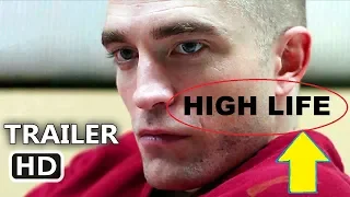 High Life| Official Trailer |[HD] |(2019) | #1 | Robert Pattinson, Juliette Binoche