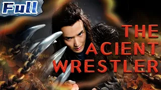 The Acient Wrestler | Swordsman | Costume Action | China Movie Channel ENGLISH