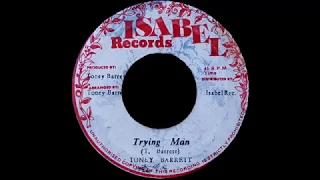 Toney Barrett ‎- Trying Man