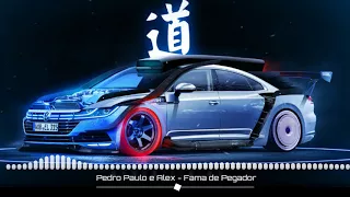 Pedro Paulo e Alex - Fama de Pegador [GRAVE FORTE] [SERTANEJO COM GRAVE]