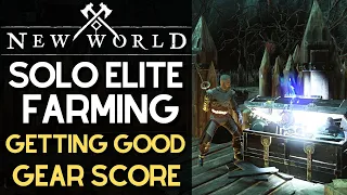 Farming Gear Score Solo Elite Farming New World | Getting Good Gear Score