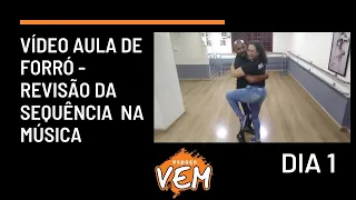 VÍDEO AULA DE FORRÓ PARA INICIANTES! DIA 1: REVISÃO DA SEQUÊNCIA NA MÚSICA