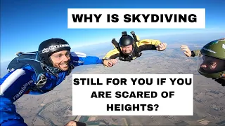 WHY SKYDIVING IS FOR YOU IF YOU ARE SCARED OF HEIGHTS