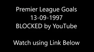 Premier League Goals 13-09-1997