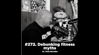 #272. Debunking fitness myths with Dr Mac