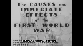 THE CAUSES AND IMMEDIATE EFFECTS OF THE FIRST WORLD WAR    WWI   THE GREAT WAR   PART 1 29894z