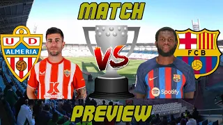 🎥 Almeria vs. Barcelona - Match Preview (La Liga 2022/2023)