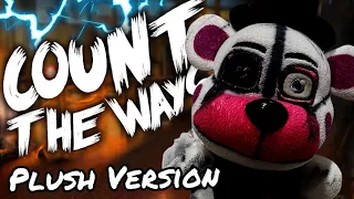 FNaF Song Count The Ways by Dawko & Dheusta Plush Version