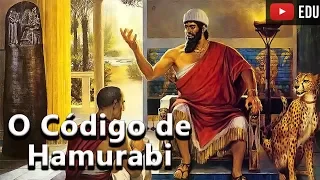 O Codigo de Hamurabi - O Surgimento das Leis - A História da Civilização #05 - Foca na História