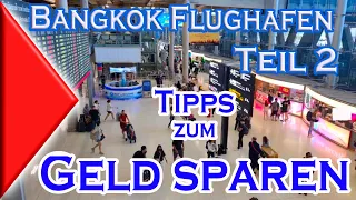 Bangkok Suvarnabhumi Airport save money