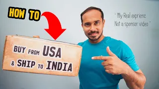How To Buy Anything From  USA To India or Any Country - My Real Experience