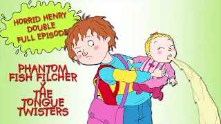 Phantom Fish Filcher - The Tongue Twisters | Horrid Henry DOUBLE Full Episodes | Season 4