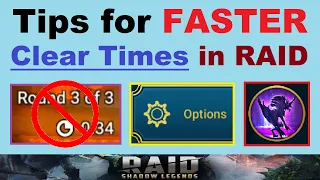 Tips for *FASTER CLEAR TIMES* in in RAID: Shadow Legends