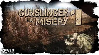 S.T.A.L.K.E.R. Gunslinger Mod на Misery (1)