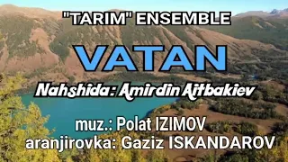 Vatan  myz  Polat  izimov  ansambl Tarim