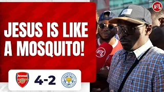 Arsenal 4-2 Leicester | Jesus Is Like A Mosquito! (Tade)