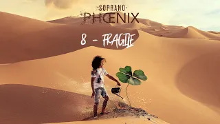 Soprano - Fragile (vidéo explication titre )