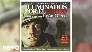 León Gieco - Fantasmas De Hoy (Audio / From "Iluminados Por El Fuego" Soundtrack)