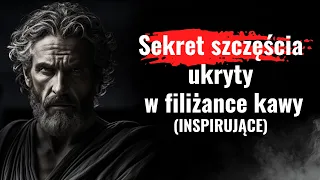 Nie o filiżankę chodzi! Odkryj, co liczy się w życiu (WZRUSZAJĄCA LEKCJA O KRÓTKOŚCI ŻYCIA,  Seneka)