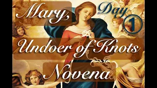 Mary Undoer of Knots Novena | Day 1